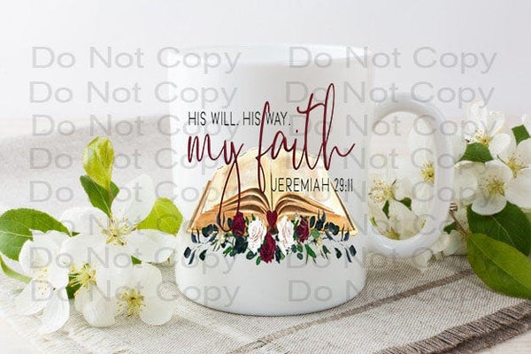 His will His way coffee mug | Coffee  mug | Christian | Bradleysisterskreations